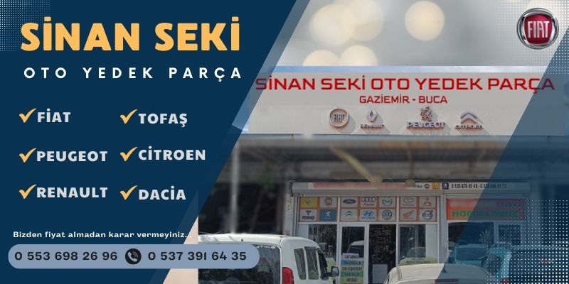 SİNAN SEKİ FİAT OTO YEDEK PARÇA BUCA